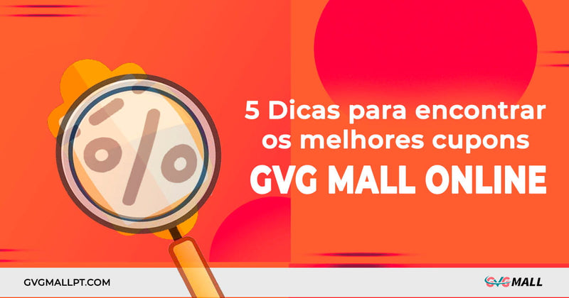 5 Dicas para encontrar os melhores cupons GVGmall online